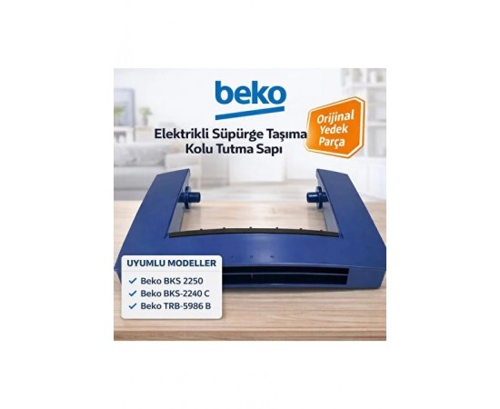 BEKO BKS 2240 C BKS 2250 ELEKTRİKLİ SÜPÜRGE TUTMA KOLU SAPI ORJİNAL MAVİ STOK NO 9197061885